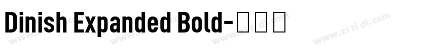 Dinish Expanded Bold字体转换